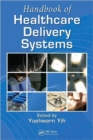 Image for Handbook of Healthcare Delivery Systems