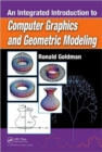Image for An Integrated Introduction to Computer Graphics and Geometric Modeling