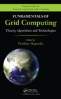 Image for Fundamentals of grid computing: theory, algorithms and technologies
