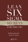 Image for Lean six sigma secrets for the CIO