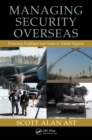 Image for Managing security overseas: protecting employees and assets in volatile regions