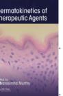 Image for Dermatokinetics of therapeutic agents