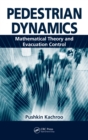 Image for Pedestrian dynamics: mathematical theory and evacuation control