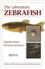 Image for The Laboratory Zebrafish