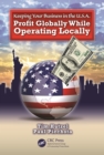Image for Keeping your business in the US: profit globally while operating locally