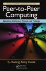 Image for Peer-to-peer computing: applications, architecture, protocols, and challenges