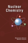Image for Nuclear Chemistry : Detection and Analysis of Radiation