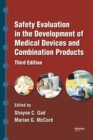 Image for Safety evaluation in the development of medical devices and combination products