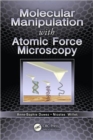 Image for Molecular manipulation with atomic force microscopy