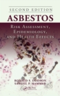 Image for Asbestos: risk assessment, epidemiology, and health effects