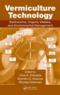 Image for Vermiculture technology  : earthworms, organic waste, and environmental management