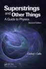 Image for Superstrings and other things: a guide to physics