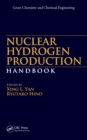 Image for Nuclear hydrogen production handbook