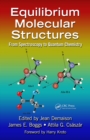 Image for Equilibrium molecular structures: from spectroscopy to quantum chemistry