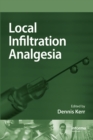 Image for Local infiltration analgesia: a technique to improve outcomes after hip, knee, and lumbar spine surgery