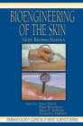 Image for Bioengineering of the skin: skin biomechanics
