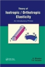 Image for Theory of Isotropic/Orthotropic Elasticity