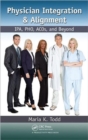 Image for Physician Integration &amp; Alignment