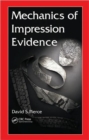 Image for Mechanics of Impression Evidence
