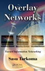 Image for Overlay networks: toward information networking
