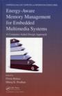Image for Energy-aware memory management for embedded multimedia systems: a computer-aided design approach