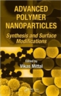 Image for Advanced Polymer Nanoparticles