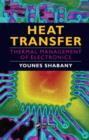 Image for Heat Transfer : Thermal Management of Electronics