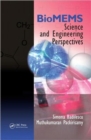 Image for BioMEMS  : science and engineering perspectives