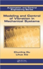 Image for Modelling and control of vibration in mechanical systems