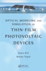 Image for Optical Modeling and Simulation of Thin-Film Photovoltaic Devices