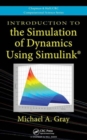 Image for Introduction to the Simulation of Dynamics Using Simulink