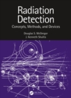 Image for Radiation detection  : concepts, methods and devices