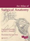 Image for An atlas of surgical anatomy