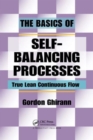 Image for The basics of self-balancing processes  : true lean continuous flow