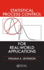 Image for Statistical Process Control for Real-World Applications
