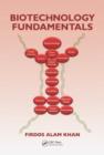 Image for Biotechnology Fundamentals