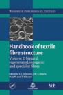 Image for Handbook of Textile Fibre Structure, Volume 2