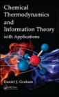 Image for Chemical thermodynamics and information theory with applications