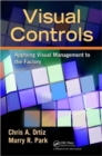 Image for Visual controls  : applying visual management to the factory