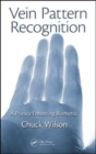 Image for Vein pattern recognition: a privacy-enhancing biometric