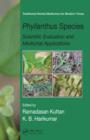 Image for Phyllanthus species: scientific evaluation and medicinal applications : v. 10