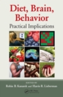 Image for Diet, brain, behavior: practical implications