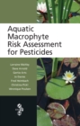 Image for Aquatic macrophyte risk assessment for pesticides
