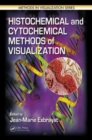 Image for Histochemical and Cytochemical Methods of  Visualization