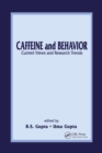 Image for Caffeine and Behavior: Current Views and Research Trends
