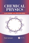 Image for Chemical physics: electrons and excitations