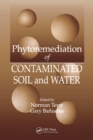 Image for Phytoremediation of Contaminated Soil and Water