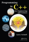 Image for Programming in C++ for engineering and science