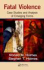 Image for Fatal violence  : case studies and analysis of emerging form