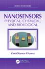 Image for Nanosensors: physical, chemical, and biological